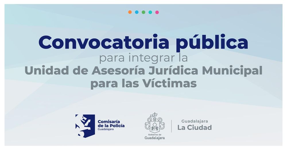 Convocatoria pública para integrar la Unidad de Asesoría Jurídica Municipal para las Víctimas
