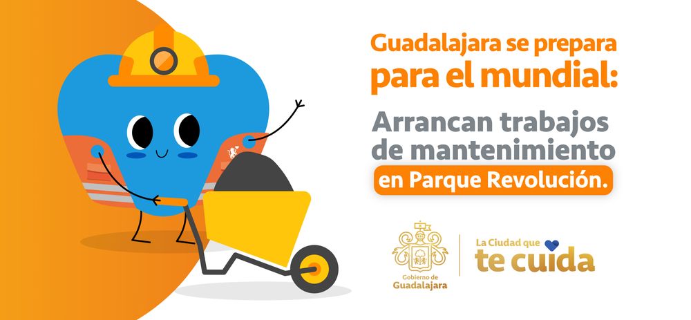 Guadalajara se prepara para el Mundial: arrancan trabajos de mantenimiento en Parque Revolución
