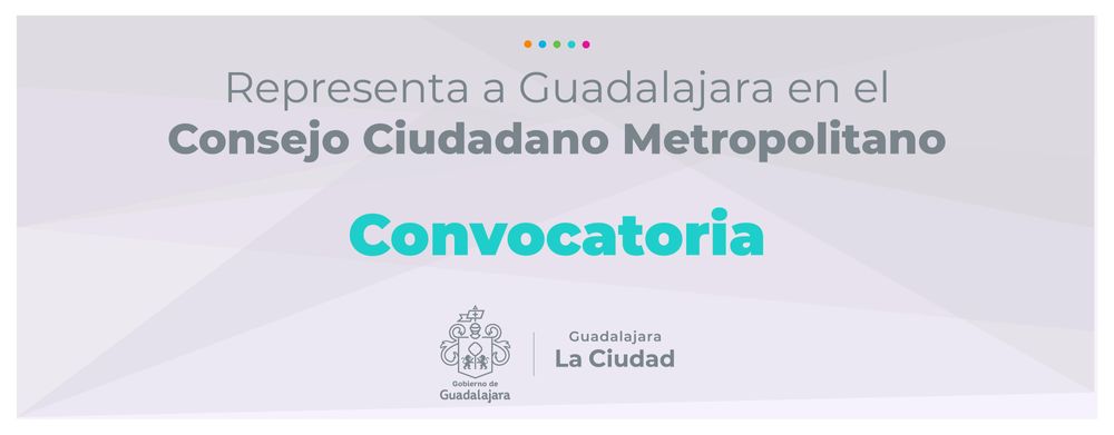 Únete al Consejo Ciudadano Metropolitano y representa a Guadalajara