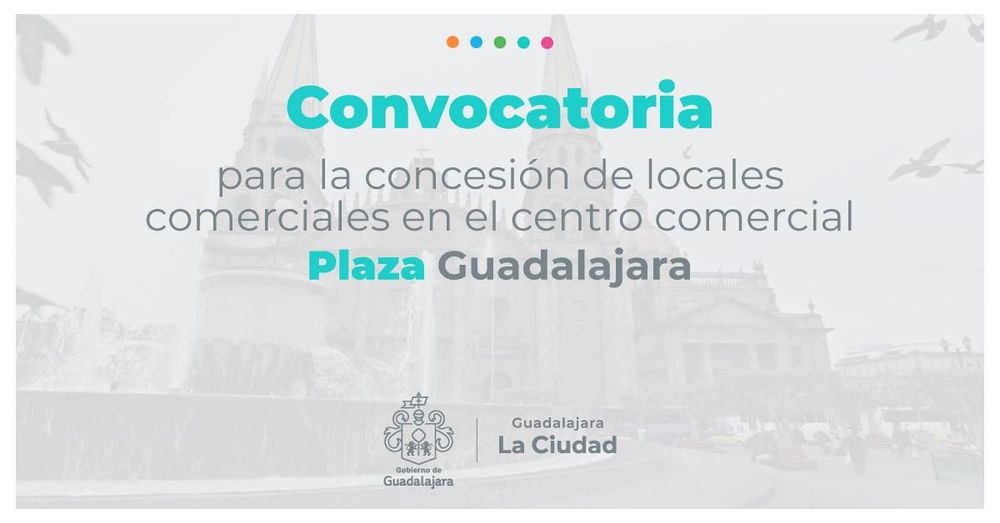 Convocatoria para la concesión de locales en el centro comercial Plaza Guadalajara